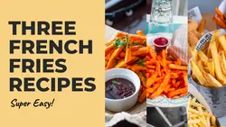 Youtube Thumbnail Learning - French Fries Recipes