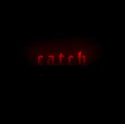 Catch outro