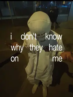 why the hate on me
