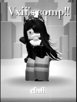 Vxii’s comp!!