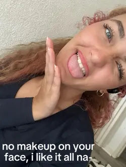 no makeup on ya face