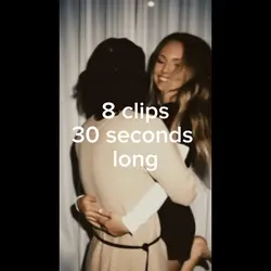 8 clips, 30 seconds