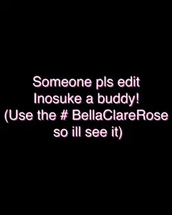 EDIT INOSUKE A BUDDY