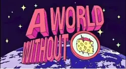 A world without edit