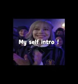 SELF INTROOOOO !!