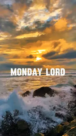 TODAY IS MONDAY 