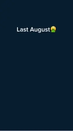 Last August
