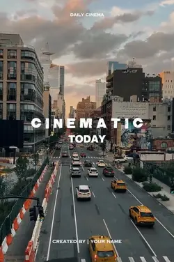 Cinematic today