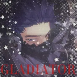 Gladiator | Shinso 