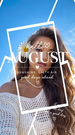 Hello August