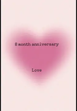 HAPPY 8 MONTHS
