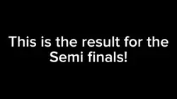 Semi Finals Results