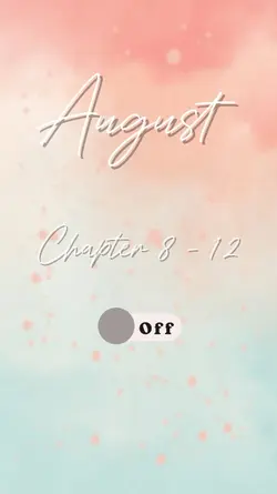 Welcome August