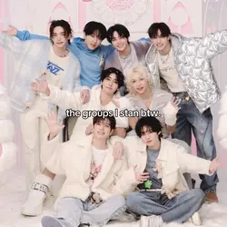 the groups I stan