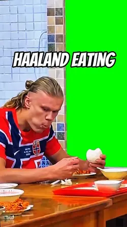Haaland eating 