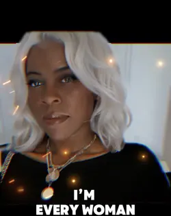 I’m Every Woman