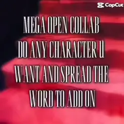 Mega collab edit