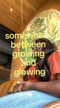 Growing and glowin