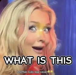 Kids bop😭