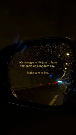 Make sure to live.