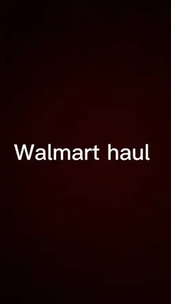 Walmart haul