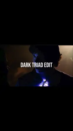 Dark triad edit