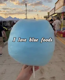 I love blue foods💙
