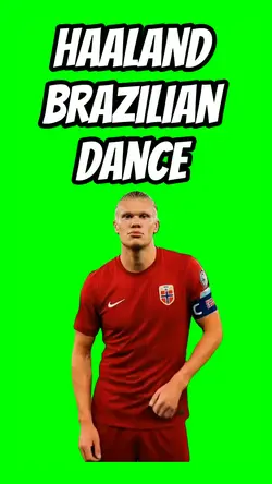 Haaland Brazilian