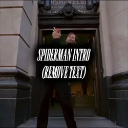 SPIDERMAN INTRO
