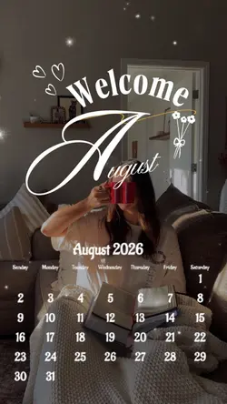Welcome August 