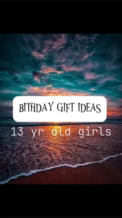BIRTHDAY GIFT IDEAS!