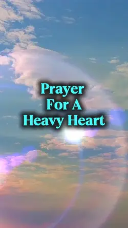 Heavy Heart Prayer