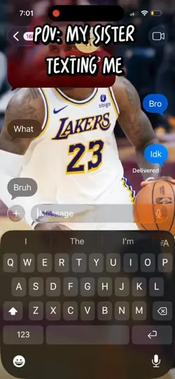 My sis texting