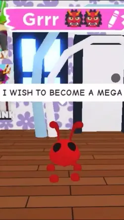 I WISH TO BE A MEGA