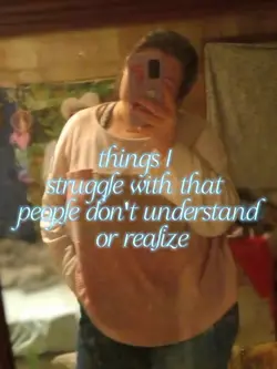 things I struggle wi