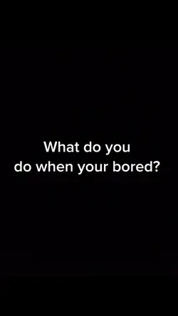 Bored
