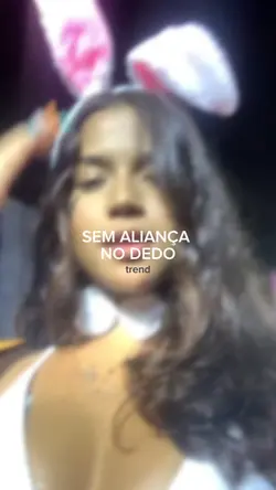 sem aliança no dedo