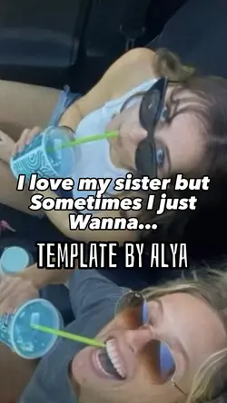 Sisters template❤️