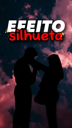 EFEITO SILHUETA