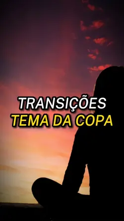 TRANSIÇÕES COPA