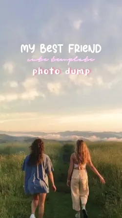 Best Friend 🫶