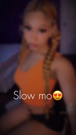 Slow Mo😍