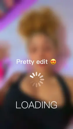 Edit for pretty girl