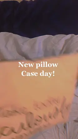 New pillow case day!