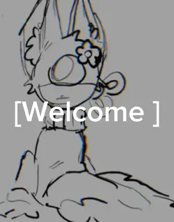 Welcome welcome
