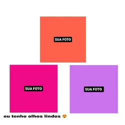 eu tenho olhos lindo