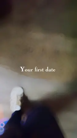 Your first date 