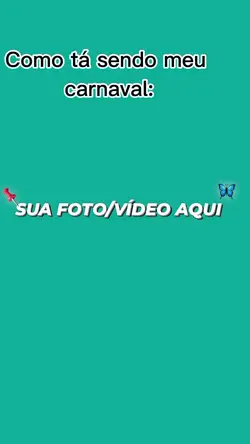 Meu carnaval.