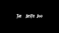Bestie Duo
