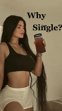 Why I’m Single?